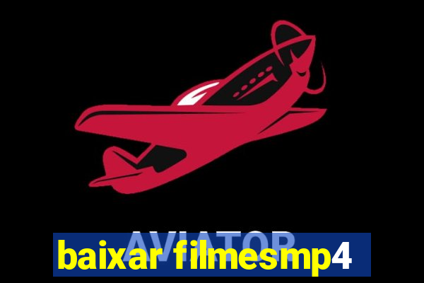 baixar filmesmp4